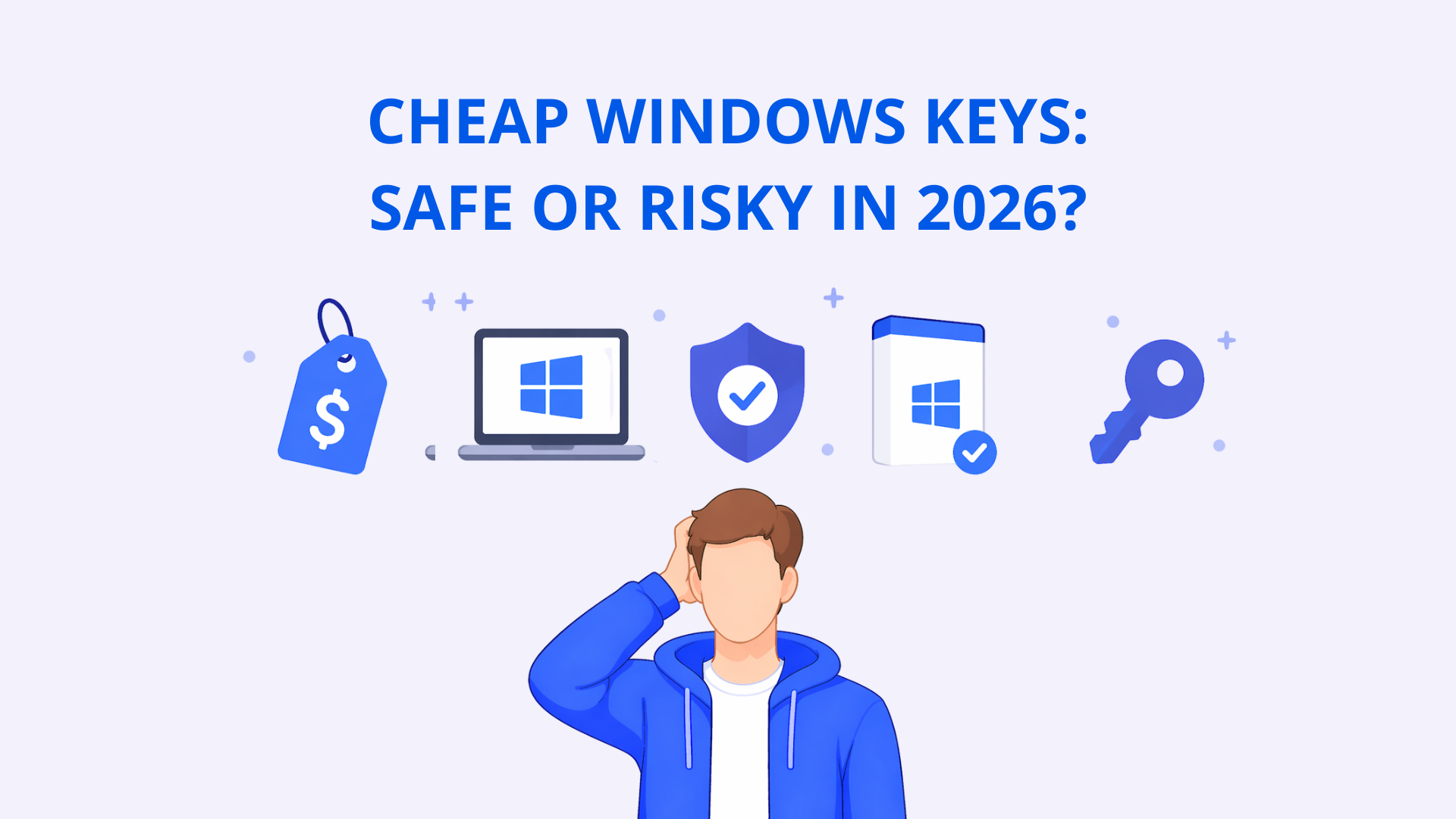 cheap windows keys safe or risky 2026 illustration with pricing, security, and activation icons